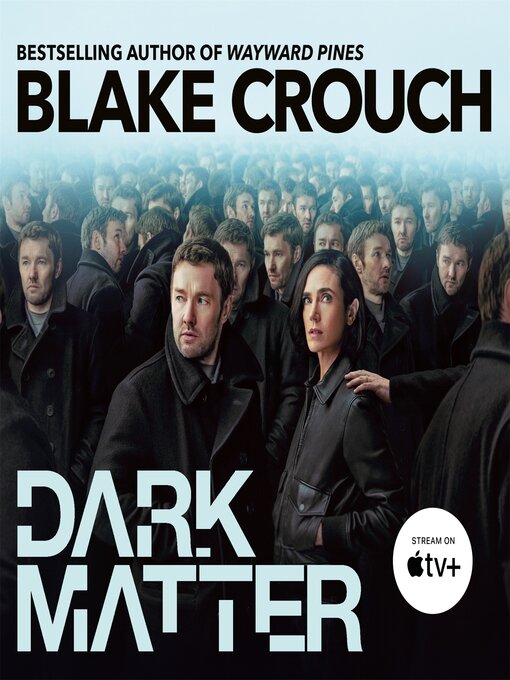 Title details for Dark Matter by Blake Crouch - Available